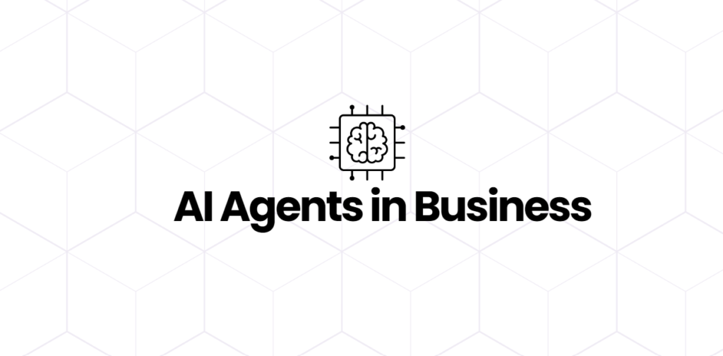 AI Agents in Business