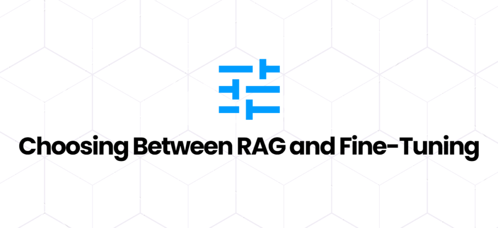 RAG vs Fine-Tuning