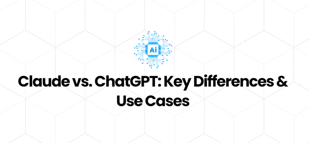 Claude vs. ChatGPT
