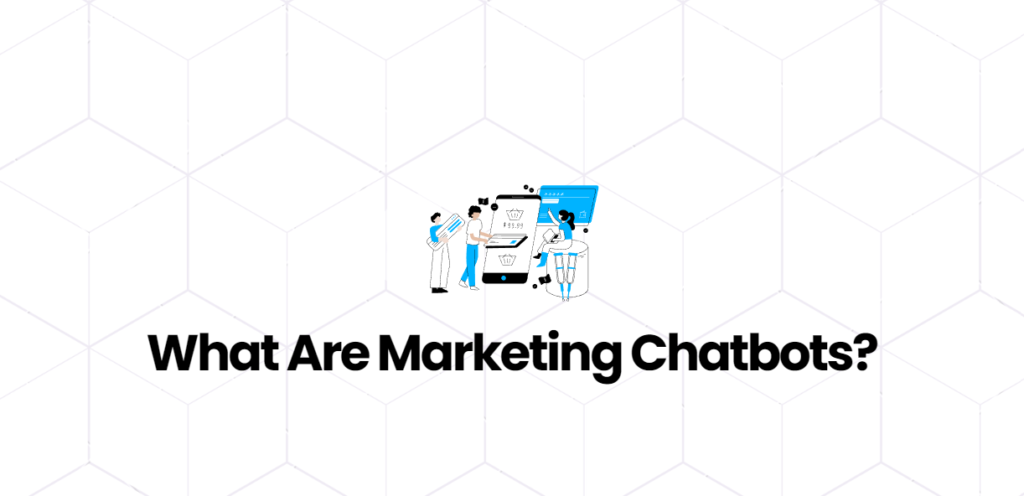 AI marketing chatbots